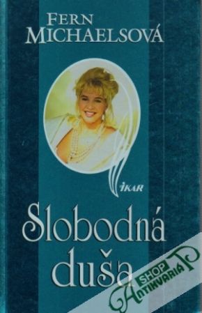 Slobodná duša - Michaelsová Fern