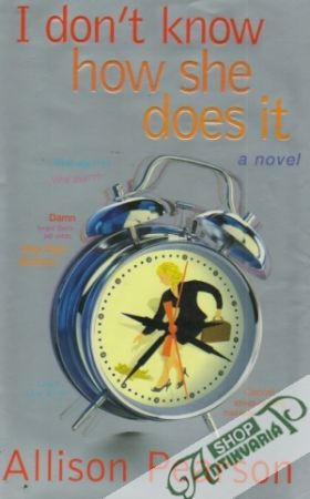 I Don´t Know How She Does It - Pearson Allison