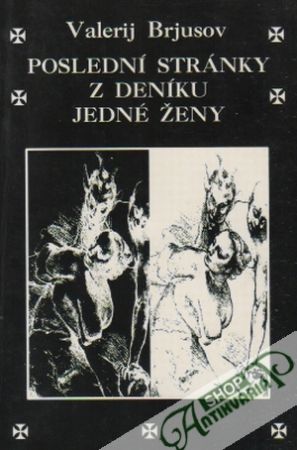 Poslední stránky z deníku jedné ženy - Brjusov Valerij