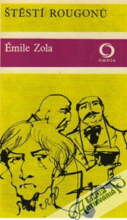Štěstí Rougonú - Zola Émile