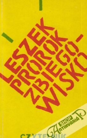 Zbiegowisko - Prorok Leszek