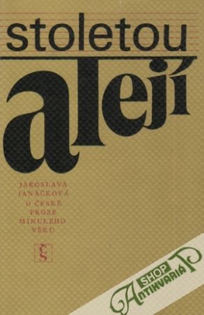 Stoletou alejí - Janáčková Jaroslava