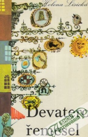 Devatero řemesel - Lisická Helena