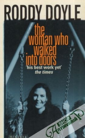The Woman Who Walked Into Doors - Doyle Roddy