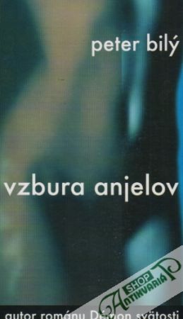 Vzbura anjelov - Bilý Peter