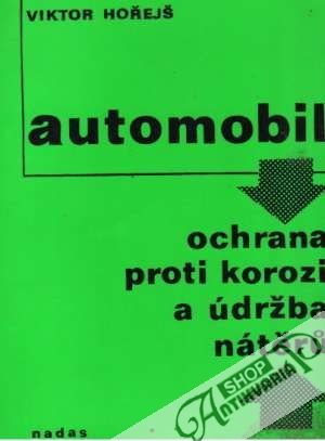Automobil - ochrana proti korozi a údržba nátěru - Hořejší Viktor