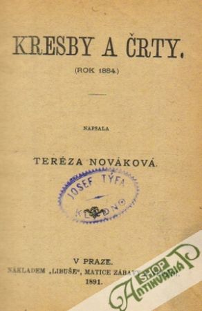 Kresby a črty /rok 1884/ - Nováková Teréza