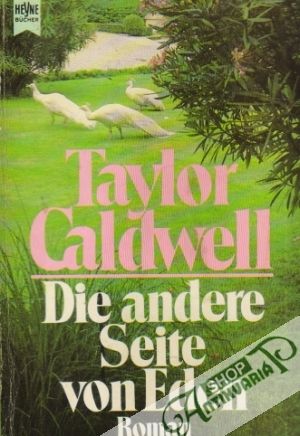 Die andere Seite von Eden - Caldwell Taylor