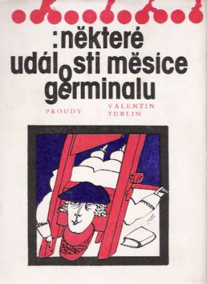 Některé události měsíce germinalu - Tublin Valentin