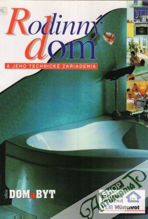 Rodinný dom od A po Z - Kolektív autorov