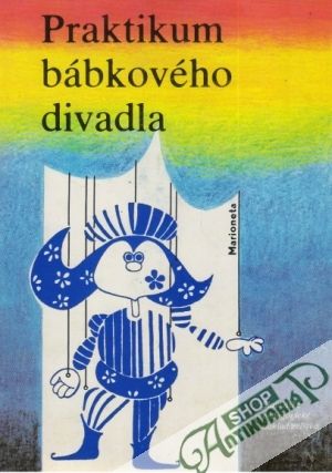 Praktikum bábkového divadla - Švec Jiří