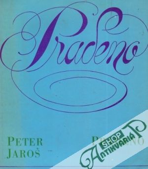 Pradeno - Jaroš Peter