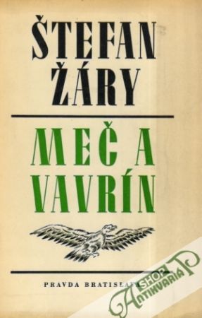 Meč a vavrín - Žáry Štefan