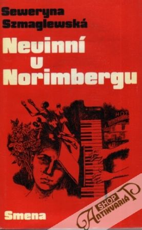 Nevinní v Norimbergu - Szmaglewská Seweryna