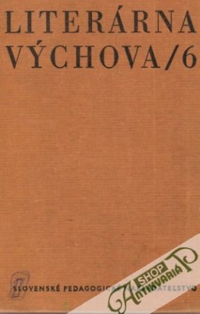 Literárna výchova pre 6.ročník ZŠ - Černúšková Hermína a kolektív