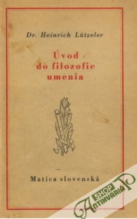 Úvod do filozofie umenia - Lutzeler Heinrich