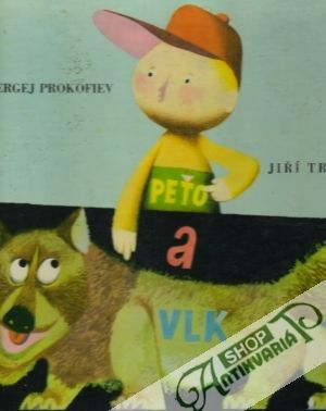 Peťo a vlk - Prokofiev Sergej