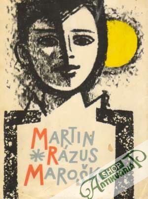 Maroško - Rázus Martin