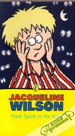 Mark Spark in the Dark - Wilson Jacqueline