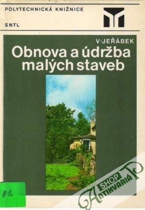 Obnova a údržba malých staveb - Jeřábek Václav