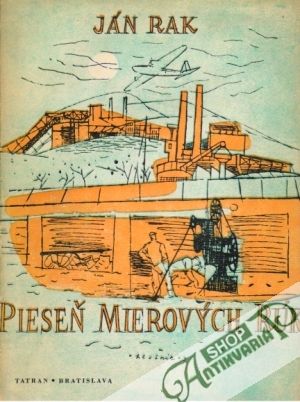 Pieseň mierových rúk - Rak Ján