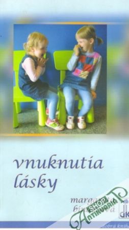Vnuknutia lásky - Binderová Margareta