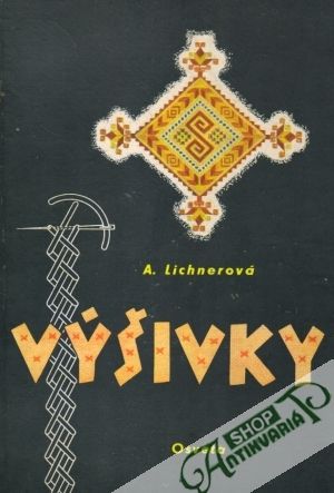 Výšivky - Lichnerová Alžbeta