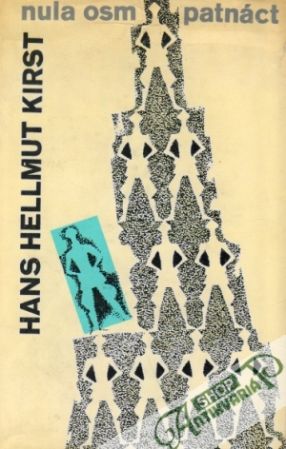 Nula osm patnáct - Kirst Hans Hellmut