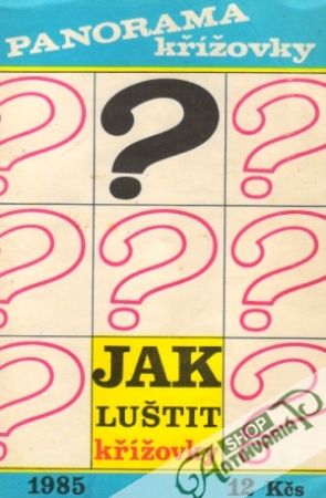 Jak luštit křížovky? - Reisenauer Roman a kolektív