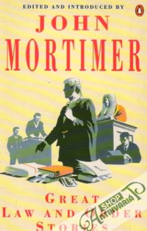 Great Law and Order Stories - Mortimer John