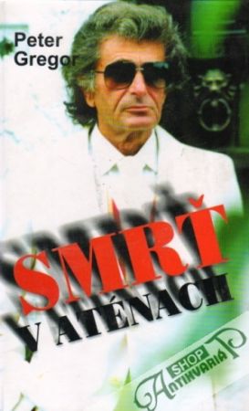 Smrť v Aténach a iné hry - Gregor Peter