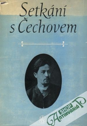 Setkání s Čechovem - Kolektív autorov