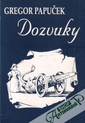 Dozvuky - Papuček Gregor