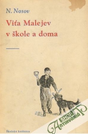 Viťa Malejev v škole a doma - Nosov Nikolaj