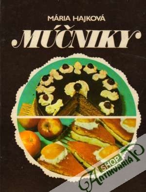 Múčniky - Hajková Mária