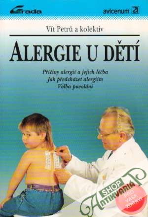 Alergie u dětí - Petrú Vít a kolektiv