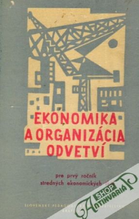 Ekonomika a organizácia odvetví - Fencl, Halml