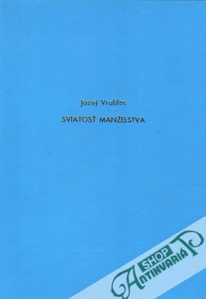 Sviatosť manželstva - Vrablec Jozef
