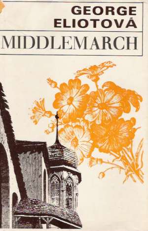Middelmarch - Eliotová George