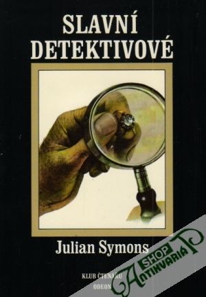 Slavní detektivové - Symons Julian