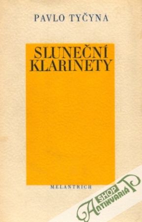 Sluneční klarinety - Tyčyna Pavlo
