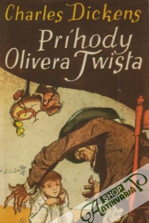 Príhody Olivera Twista - Dickens Charles