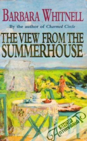 The View from the Summerhouse - Whitnell Barbara