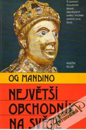 Největší obchodník na světě - Mandino Og