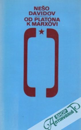 Od Platóna k Marxovi - Davidov Nešo