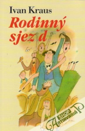 Rodinný sjezd - Kraus Ivan
