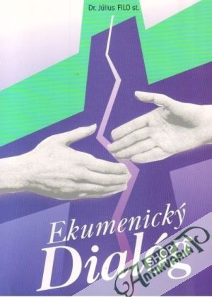 Ekumenický dialóg - Filo Július