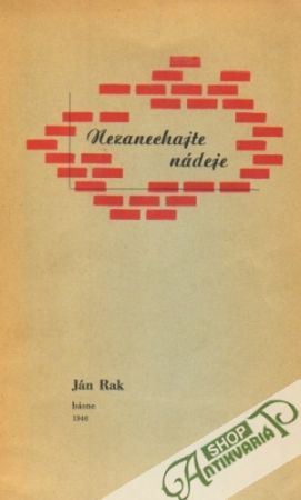 Nezanechajte nádeje - Rak Ján