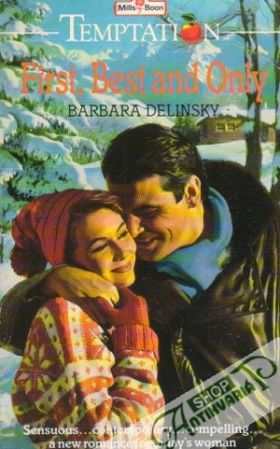 Mills and Boon Temptation - First,Best and Only - Delinsky Barbara