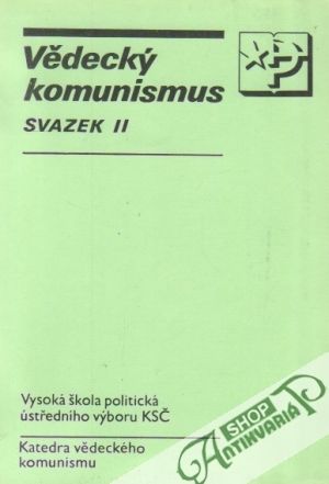 Vědecký komunismus svazek II. - Kolektív autorov